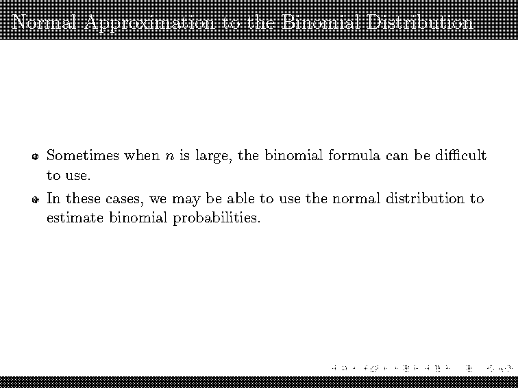 the normal approximation for the sample proportion can be used